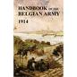 Handbook of the Belgian Army 1914 - Paperback