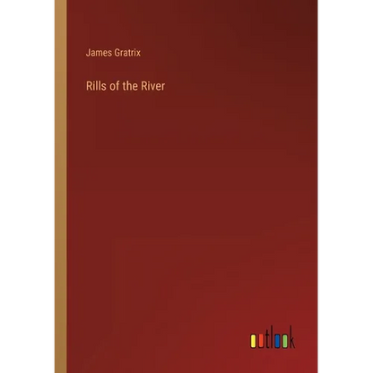 Rills of the River - Paperback