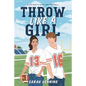 Throw Like a Girl - Paperback