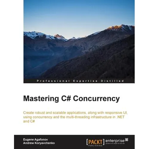 Mastering C# Concurrency - Paperback