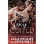 Dirty Sexy Cuffed - Paperback