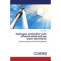 Hydrogen production with offshore wind and sea water electrolysis - Paperback