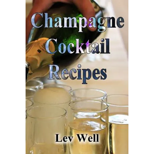 Champagne Cocktail Recipes - Paperback