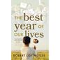 The Best Year of Our Lives - Hardcover