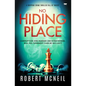 No Hiding Place: A Gripping Crime Thriller Full of Twists - Paperback