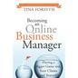 Becoming an Online Business Manager: 10th Anniversary Edition - Paperback