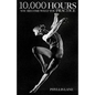 10,000 Hours: You Become What You Practice - Paperback