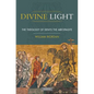 Divine Light: The Theology of Denys the Areopagite - Paperback