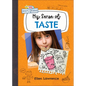 My Sense of Taste - Library Binding
