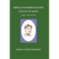 Bible Interpretations Sixteenth Series April 7 - June 30, 1895 - Paperback