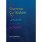 A Grammar Curriculum for Waldorf Primary Schools - Paperback