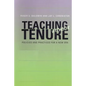 Teaching Without Tenure: Policies and Practices for a New Era - Paperback