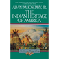 The Indian Heritage of America - Paperback