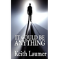 It Could Be Anything - Paperback