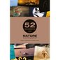 52 Assignments: Nature Photography - Hardcover