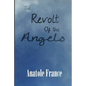 The Revolt of the Angels - Paperback