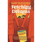 Fetching Dreams - Paperback