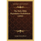 The Holy Bible Repudiates Prohibition (1910) - Paperback