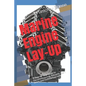 Marine Engine Lay-Up: A Step-by-Step Guide to Decommissioning, Inboards, Stern drives and Outboard motors - Paperback