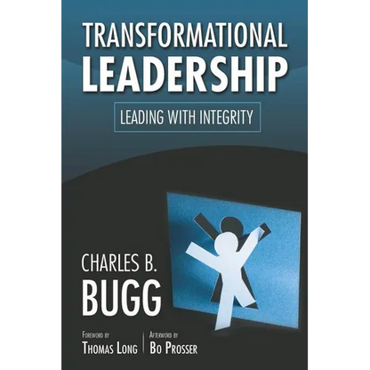 Transformational Leadership: Leading with Integrity - Paperback