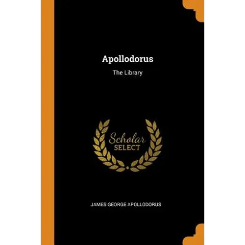 Apollodorus: The Library - Paperback