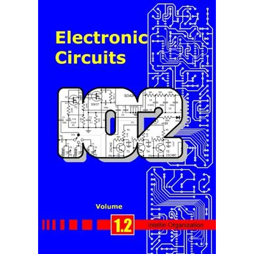 Electronic Circuits Volume 1.2 - Paperback