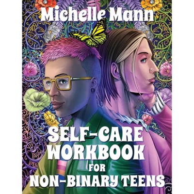 Self-Care Workbook for Non-Binary Teens cover