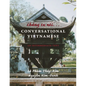 Chung Ta Noi . . . Conversational Vietnamese: An Intermediate Text - Paperback