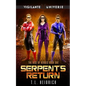 Serpent's Return: A Superhero Urban Fantasy - Paperback