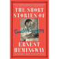 The Short Stories of Ernest Hemingway: The Hemingway Library Collector's Edition - Hardcover