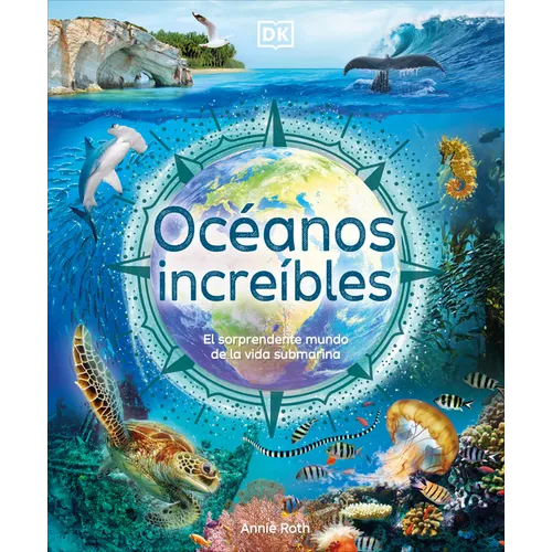 Océanos Increíbles (Amazing Oceans) - Hardcover