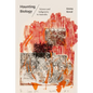 Haunting Biology: Science and Indigeneity in Australia - Paperback