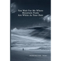 You Wait For Me Where Mountain Peaks Are White As Your Hair - Paperback