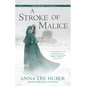 A Stroke of Malice - Paperback