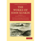 The Works of John Ruskin - Paperback
