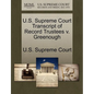 U.S. Supreme Court Transcript of Record Trustees V. Greenough - Paperback