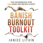 Banish Burnout Toolkit - Paperback