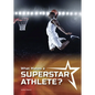 What Makes a Superstar Athlete? - Hardcover