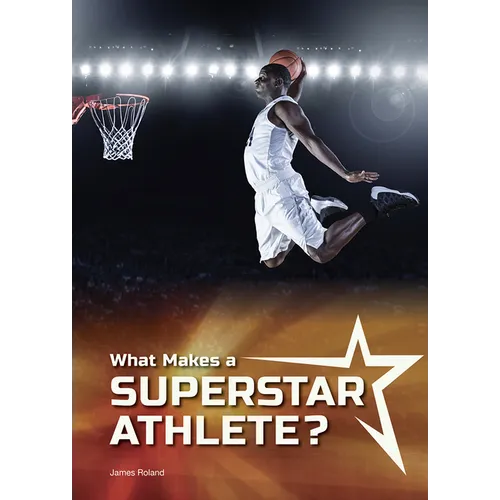 What Makes a Superstar Athlete? - Hardcover