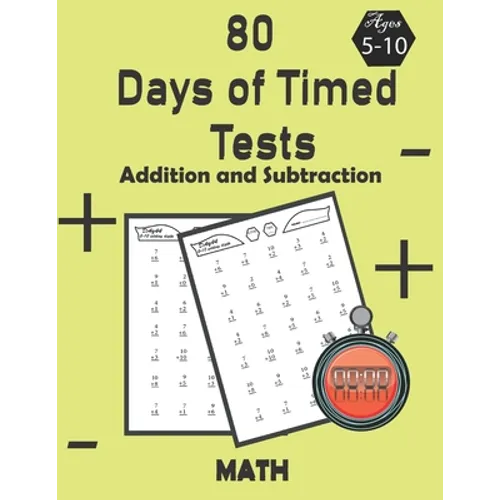 Addition and subtraction Timed Test: Digits 0-20, Age (5-10), Practice probléme mathématique - Paperback