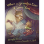 When a Grandpa Says I Love You - Hardcover
