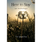 Here to Stay (an Anthology) - Paperback
