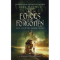 Echoes of The Forgotten: Book 1 of The Raknari Trilogy, A Fantasy Fiction Series - Paperback