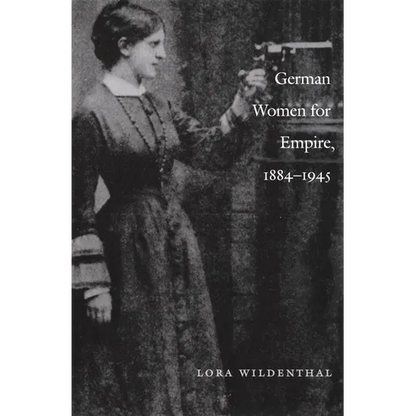German Women for Empire, 1884-1945 - Paperback