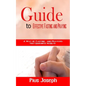Guide to Effective Fasting and Praying: A Way of Fasting And Prayers That Guarantee Results - Paperback