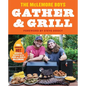 Gather and Grill - Hardcover