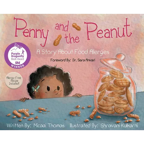 Penny and the Peanut: A Story About Food Allergies - Hardcover