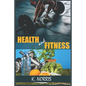 Health and Fitness: More about Health and Fitness - Paperback