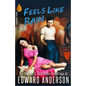 Feels Like Rain - Paperback
