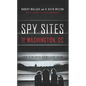 Spy Sites of Washington, DC: A Guide to the Capital Region's Secret History - Paperback